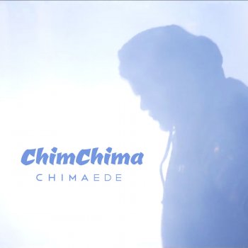 Chima Ede ChimChima