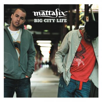 Mattafix Big City Life (Mattafix mix)