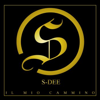 S-Dee I vecchi tempi