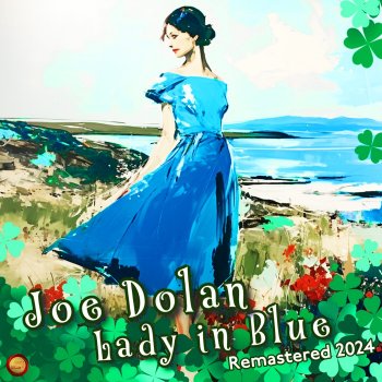 Joe Dolan Lady in Blue (Remastered 2024)