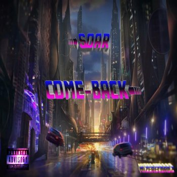 Исполнитель Soar, альбом Come-Back