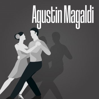 Исполнитель Agustin Magaldi, альбом Agustin Magaldi