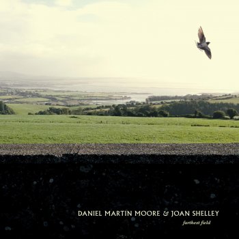 Daniel Martin Moore & Joan Shelley We Two