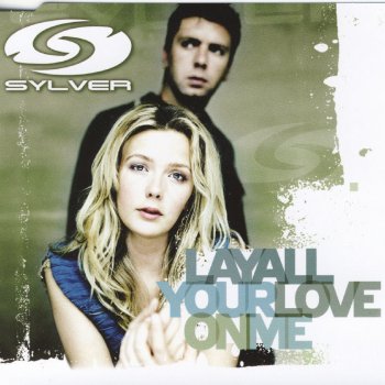 Sylver Lay All Your Love On Me (Dj.Wout Remix)