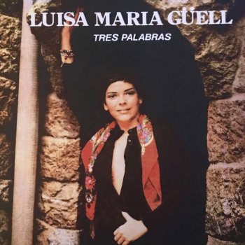 Luisa María Guell Sin Saber Que Ha Sido de Ti