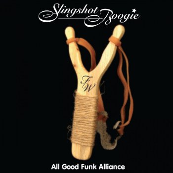 All Good Funk Alliance Sock it To Ya!