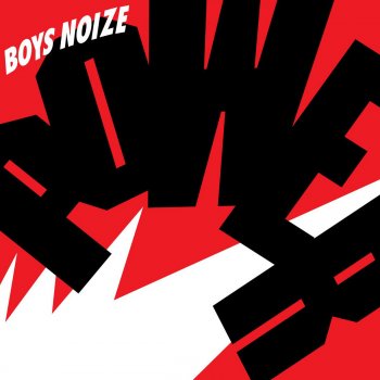 Boys Noize Heart Attack