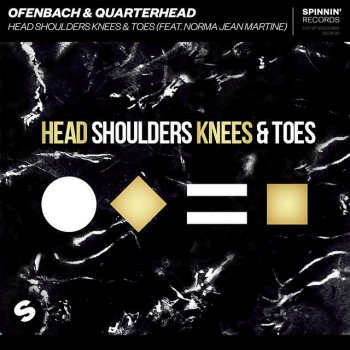 Ofenbach feat. Quarterhead & Norma Jean Martine Head Shoulders Knees & Toes (feat. Norma Jean Martine)