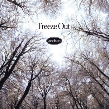 Addison Freeze Out (Radio Edit)