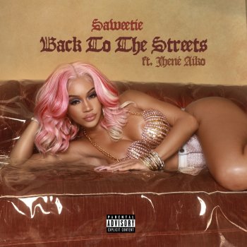 Saweetie feat. Jhené Aiko Back to the Streets (feat. Jhené Aiko)