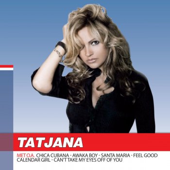 Tatjana Don't You Want Me Baby