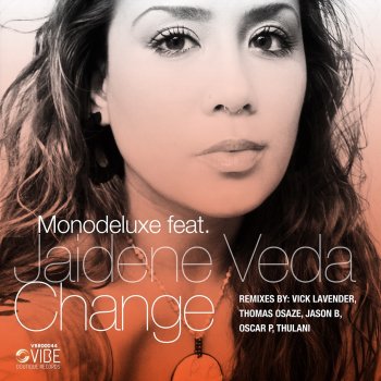 Monodeluxe feat. Jaidene Veda Change