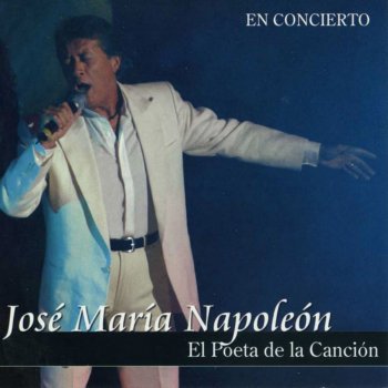 José María Napoleón Corazón Corazón (En Vivo)