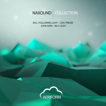 Naxound To Touch the Dream - Original Mix
