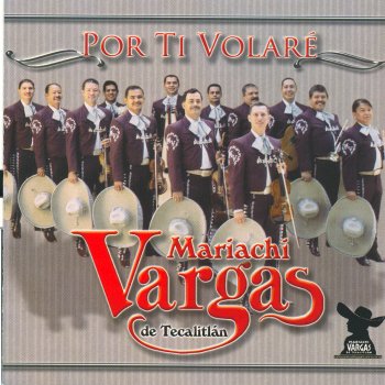 Mariachi Vargas De Tecalitlan El Fandango Aqui