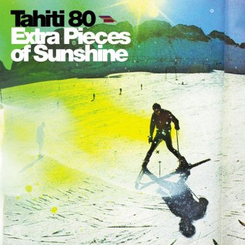 Tahiti 80 A Love from Outer Space (Console Remix)