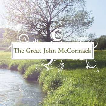 John McCormack Smilin' Through