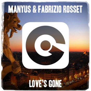 Manyus feat. Fabrizio Rosset Love's Gone - Radio Edit