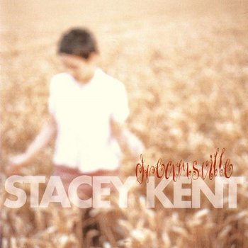 Stacey Kent feat. Colin Oxley, David Newton, Jasper Kviberg, Jim Tomlinson & Simon Thorpe Thanks For The Memory