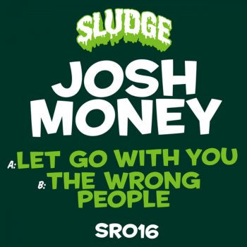 Josh Money The Wrong People - Original Mix