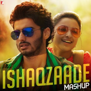 Javed Ali, Shreya Ghoshal, Vishal Dadlani, Sunidhi Chauhan, Shalmali Kholgade, Suraj Jagan, Divya Kumar, Abhijit Vaghani & Sunny Subramanian Ishaqzaade - Mashup