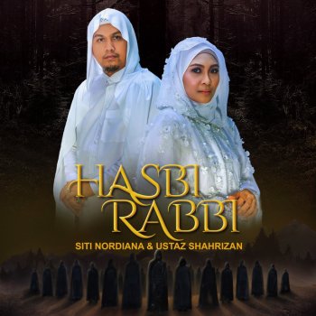 Siti Nordiana feat. Ustaz Sharizan Hasbi Rabbi