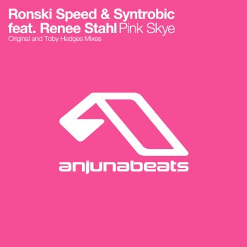 Ronski Speed With Syntrobic Ft. Renee Stahl Pink Skye (Toby Hedges remix)