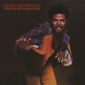 Leon Haywood I Want'a Do Something Freaky To You