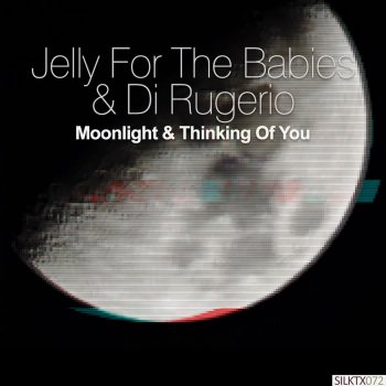 Исполнитель Jelly For The Babies feat. Di Rugerio, альбом Moonlight / Thinking of You - Single