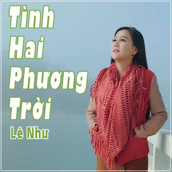 Lê Như Tình Hai Phương Trời