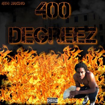 ATM NACHO 400 Degreez