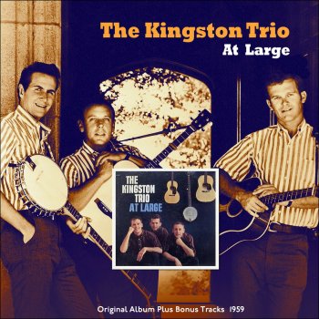 The Kingston Trio A Worried Man (Bonus Track)