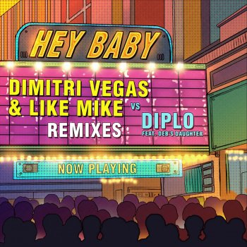 Исполнитель Dimitri Vegas & Like Mike & Diplo, альбом Hey Baby (Remixes)