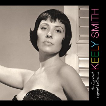 Keely Smith When Your Lover Has Gone - 1995 Digital Remaster