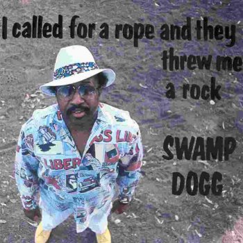 Swamp Dogg Myocardial Infraction (Heartbreak)