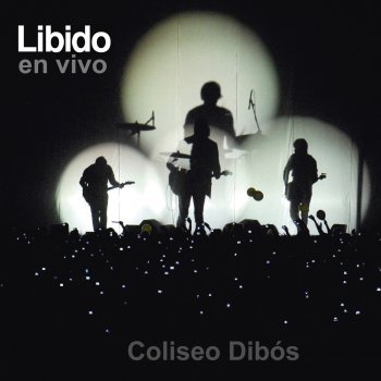 Libido - Libido en Vivo Coliseo Dibós
