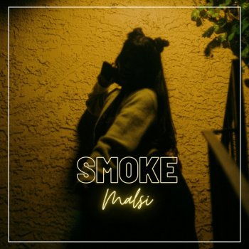 Исполнитель Malsi, альбом SMOKE - Single