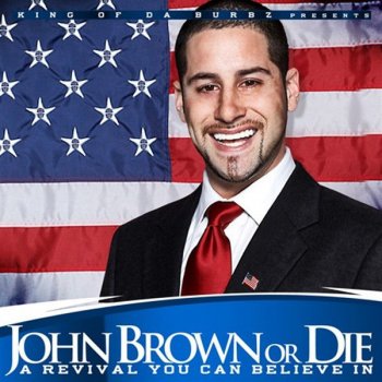 John Brown John Brown Or Die
