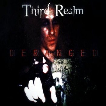 Third Realm Deranged