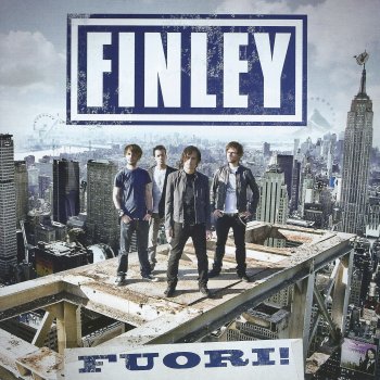 Finley Meglio di noi non c'è niente
