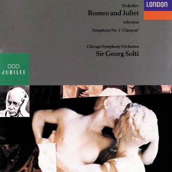 Chicago Symphony Orchestra & Sir Georg Solti Romeo and Juliet, Op. 64: Nos. 33/36