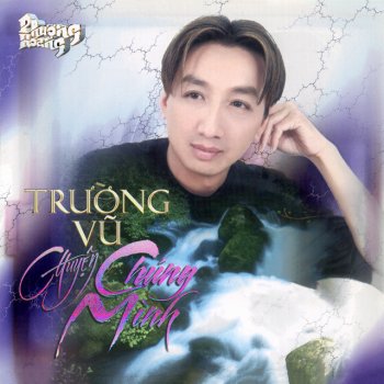 Trường Vũ Gặp nhau trong mưa