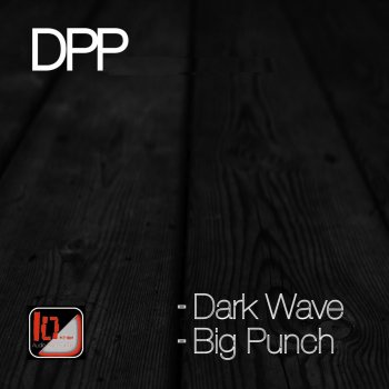 Исполнитель DPP, альбом Dark Wave / Big Punch