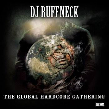 Dj Ruffneck The Global Hardcore Gathering (Tieum Nightmare Dedication Remix)