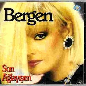 Bergen Son Aglayisim