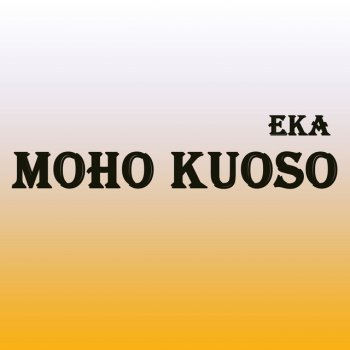 Исполнитель EKA, альбом Moho Kuoso