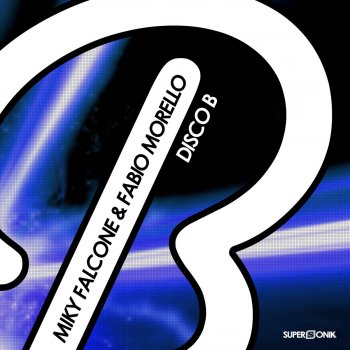 Miky Falcone & Fabio Morello Disco B (Fabio Morello Main Mix)