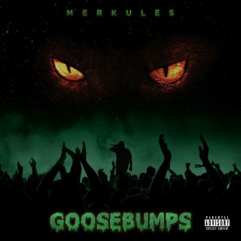 Merkules Goosebumps