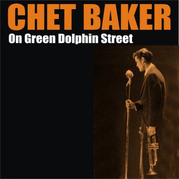 Chet Baker Lullaby of the Leaves