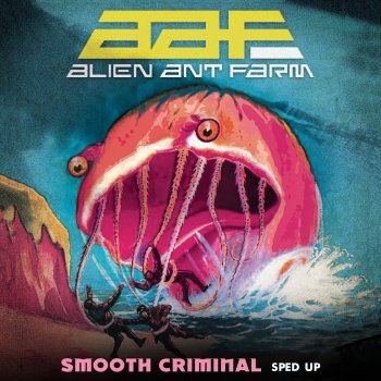 Alien Ant Farm Smooth Criminal (Re-Recorded - Sped Up)